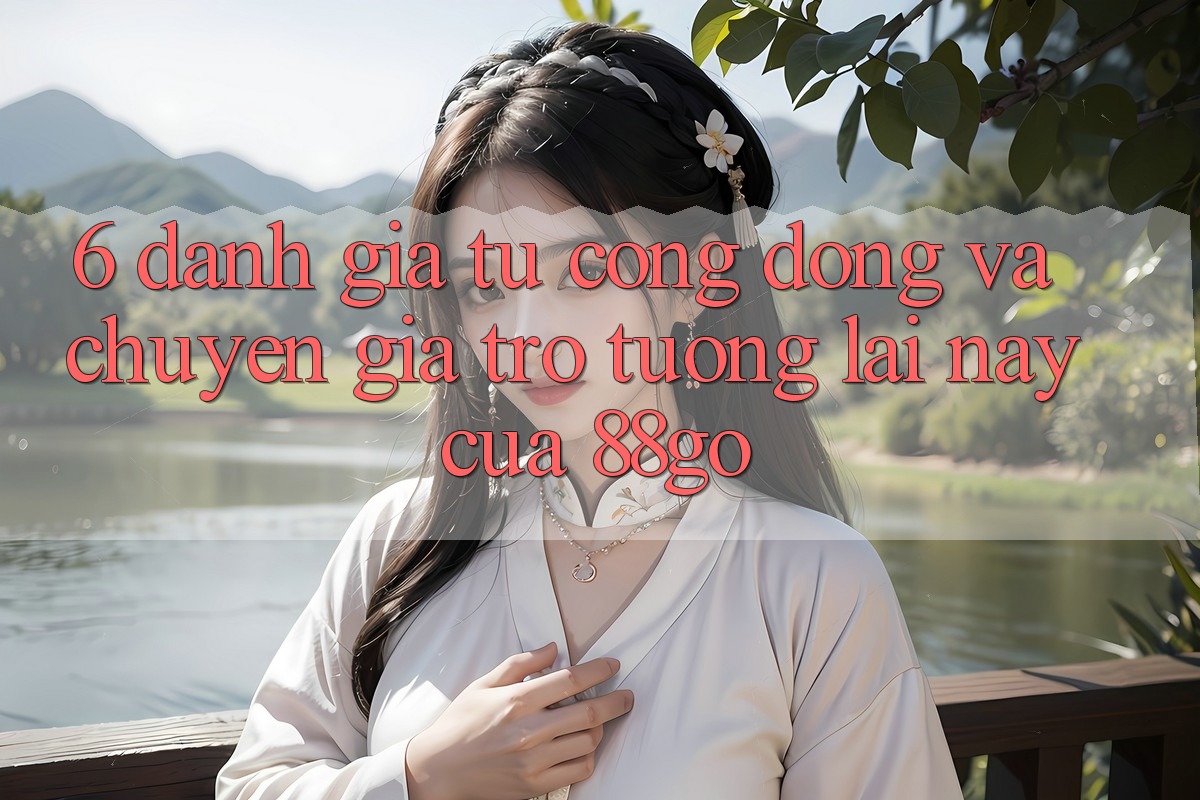 6. Đánh Giá Từ Cộng Đồng Và Chuyên Gia Trở tương lai này Của 88go