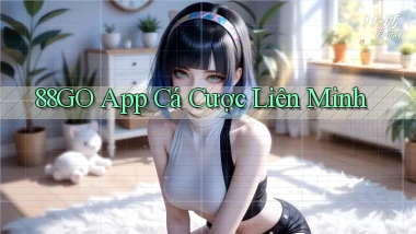 88go app cá cược liên minh