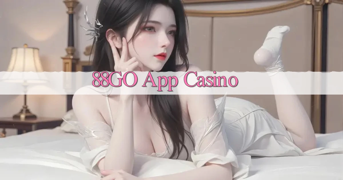 88go app casino