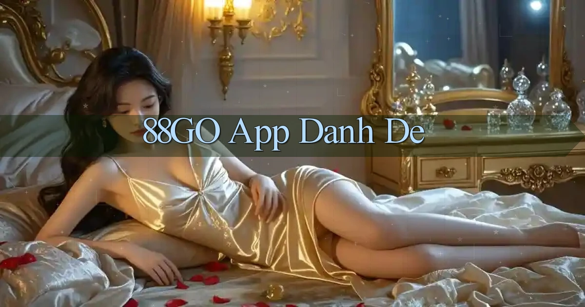88go app danh de