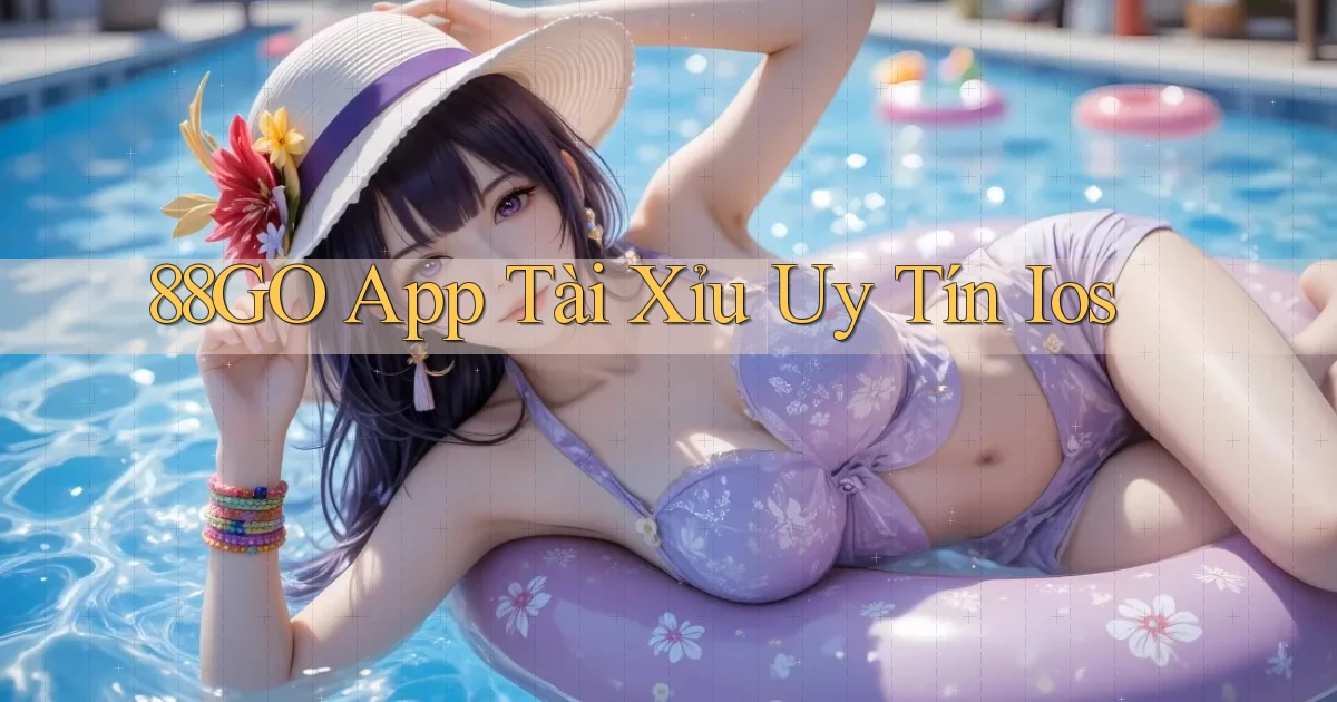 88go app tài xỉu uy tín ios