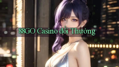 88go casino đổi thưởng