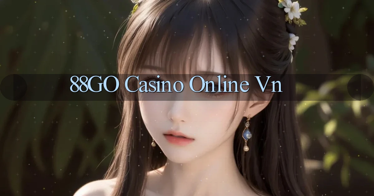 88go casino online vn