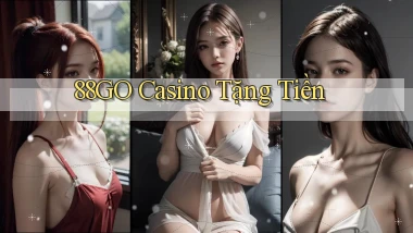 88go casino tặng tiền