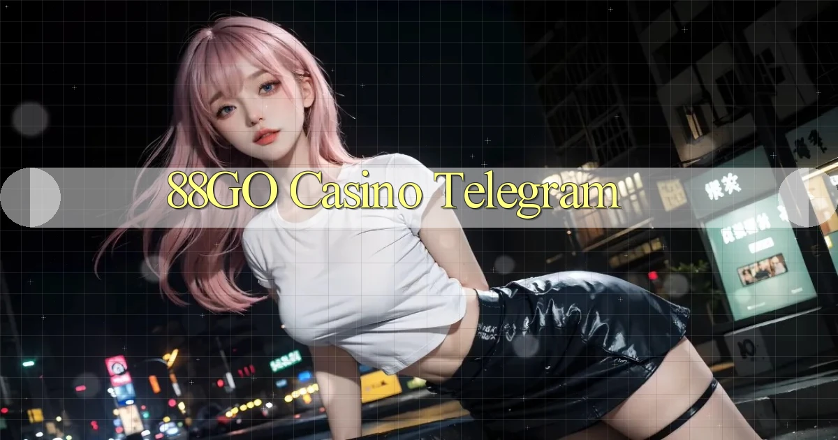 88go casino telegram