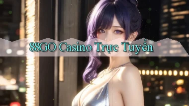 88go casino trực tuyến