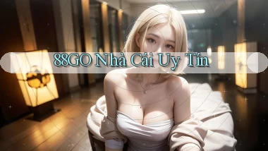 88go nhà cái uy tín