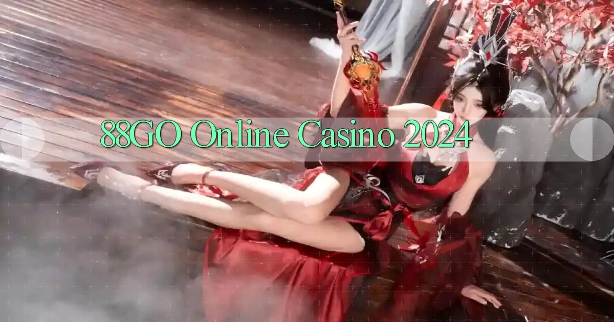 88go Online Casino 2024