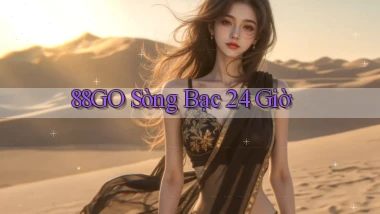 88go sòng bạc 24 giờ