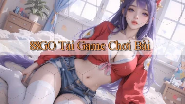 88go  tải game chơi bài