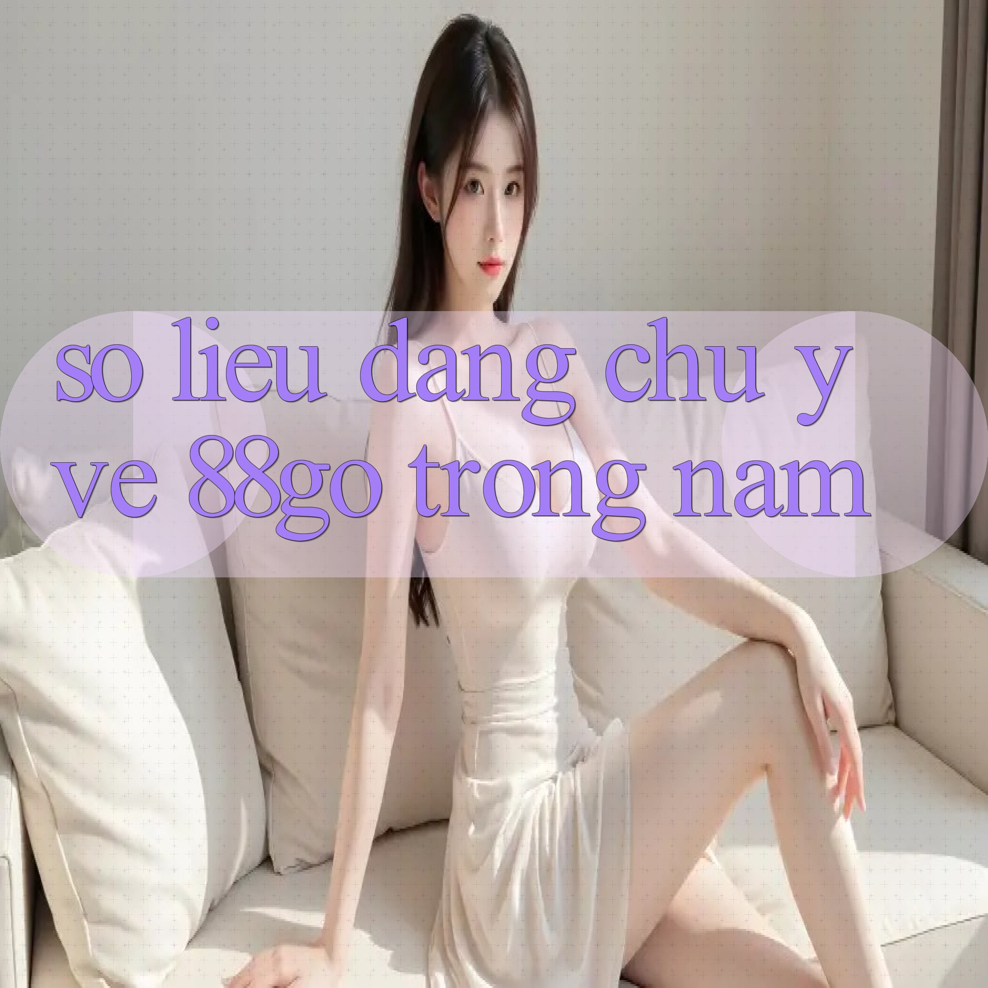 Số liệu đáng chú ý về 88go trong năm 2025-2026